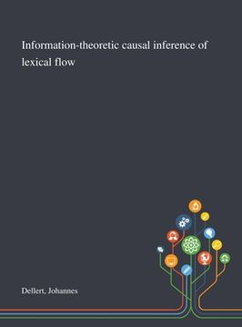 portada Information-theoretic Causal Inference of Lexical Flow (en Inglés)