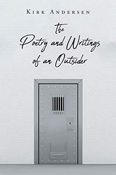 portada The Poetry and Writings of an Outsider 