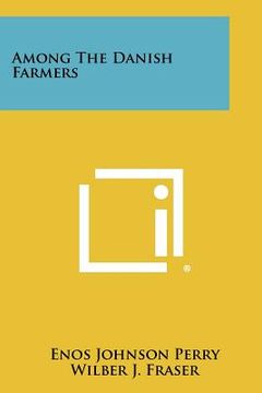 portada among the danish farmers (en Inglés)