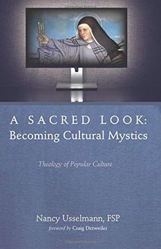 portada A Sacred Look: Becoming Cultural Mystics