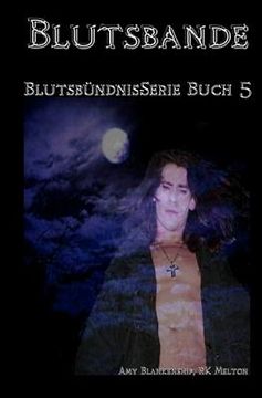 portada Blutsbande: Blutsbündnis-Serie Buch 5 (en Alemán)