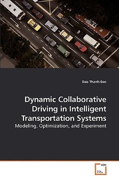portada dynamic collaborative driving in intelligent transportation systems (en Inglés)