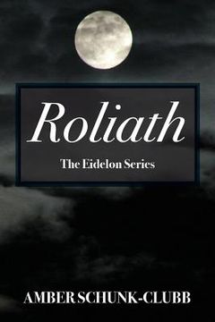 portada Roliath: The Eidelon Series (en Inglés)