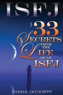 portada Isfj: 33 Secrets From The Life of an ISFJ (en Inglés)