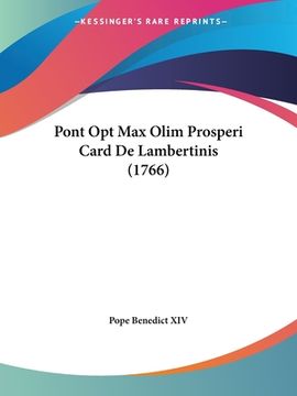 portada Pont Opt Max Olim Prosperi Card De Lambertinis (1766) (en Latin)