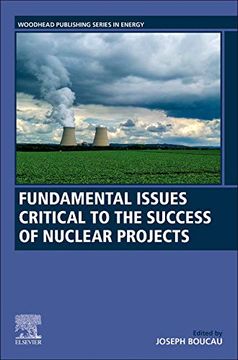 portada Fundamental Issues Critical to the Success of Nuclear Projects (Woodhead Publishing Series in Energy) (en Inglés)