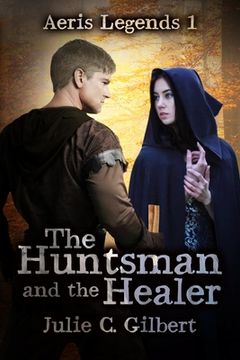 portada The Huntsman and the Healer (en Inglés)
