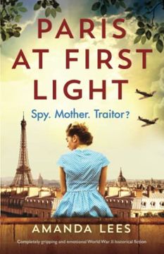 portada Paris at First Light: Completely Gripping and Emotional World war ii Historical Fiction (Ww2 Resistance Series) 