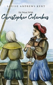 portada He Went With Christopher Columbus (en Inglés)