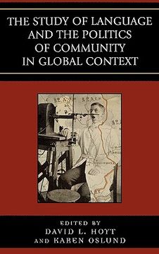 portada the study of language and the politics of community in global context (en Inglés)