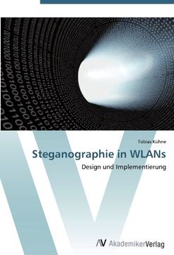 portada Steganographie in WLANs: Design und Implementierung