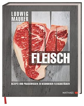 portada Fleisch: Rezepte und Praxiswissen zu Besonderen Fleischstücken (en Alemán)