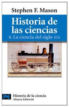 portada Historia de las Ciencias, 4: La Ciencia del Siglo xix (el Libro de Bolsillo - Ciencias) (in Spanish)