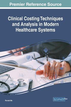 portada Clinical Costing Techniques and Analysis in Modern Healthcare Systems 