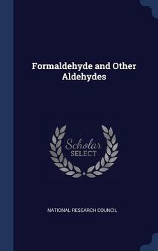 portada Formaldehyde and Other Aldehydes (in English)