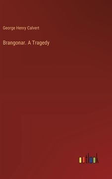 portada Brangonar. A Tragedy (en Inglés)