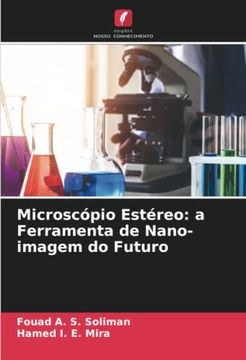 portada Microsc�Pio Est�Reo: A Ferramenta de Nano-Imagem do Futuro