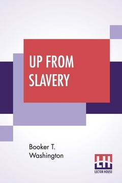 portada Up From Slavery: An Autobiography