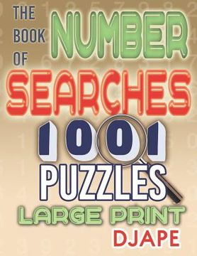portada The Book of Number Searches: 1001 Puzzles Large Print (en Inglés)