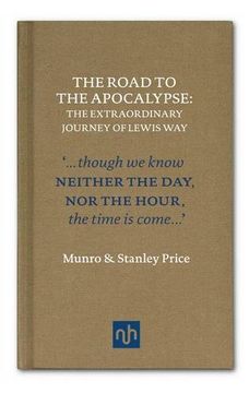 portada The Road to Apocalypse: The Extraordinary Journey of Lewis Way