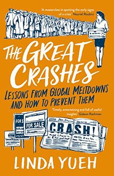 portada The Great Crashes: Lessons From Global Meltdowns and how to Prevent Them (en Inglés)