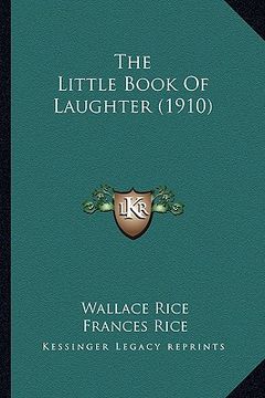 portada the little book of laughter (1910)