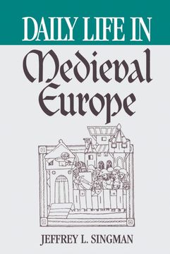 portada Daily Life in Medieval Europe (en Inglés)