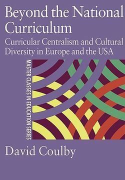 portada beyond the national curriculum: school knowledge and society in the uk and europe