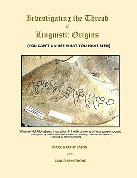 portada Investigating the Thread of Linguistic Origins: (You Can't Un-See What you Have Seen) (en Inglés)