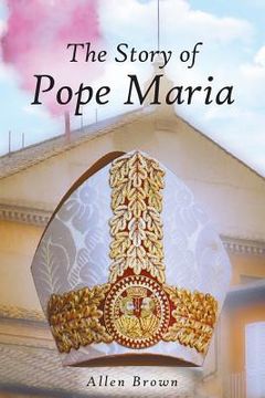 portada The Story of Pope Maria (en Inglés)