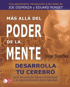portada Mas Alla del Poder de la Mente Desarrolla tu Cerebro (in Spanish)