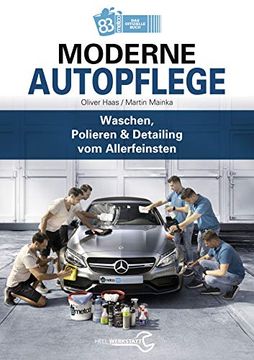 portada Moderne Autopflege: Waschen, Polieren & Detailing vom Allerfeinsten