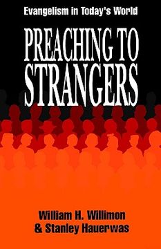 portada preaching to strangers: evangelism in today's world (en Inglés)