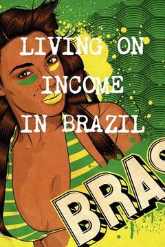 portada living on income at the age of 40 in brazil (en Inglés)