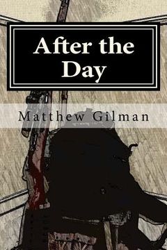 portada After the day: Book 1 of the Future collapse (en Inglés)