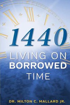 portada 1440: Living On Borrowed Time (en Inglés)