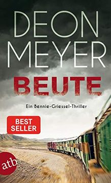 portada Beute: Ein Bennie-Griessel-Thriller (Benny Griessel Romane, Band 6) (en Alemán)