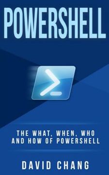 portada Powershell: The What, When and How of Powershell (in English)