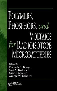 portada Polymers, Phosphors, and Voltaics for Radioisotope Microbatteries (en Inglés)
