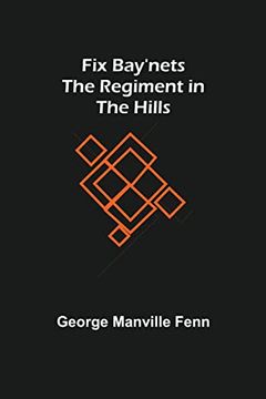 portada Fix Bay'Nets the Regiment in the Hills (in English)