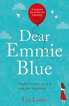 portada Dear Emmie Blue: The Gorgeously Funny and Romantic Love Story Everyone'S Talking About! (en Inglés)