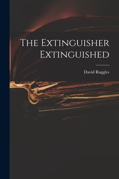 portada The Extinguisher Extinguished (en Inglés)