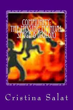 portada Community: The Missing Manual, Stage 8 (color): Crossroads (en Inglés)