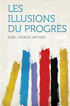 portada Les Illusions du Progres (en Francés)