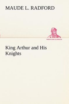 portada king arthur and his knights (en Inglés)