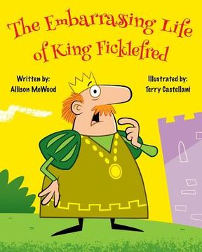 portada The Embarrassing Life of King Ficklefred