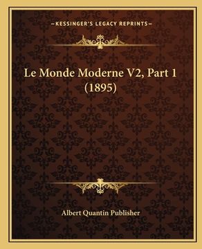 portada Le Monde Moderne V2, Part 1 (1895) (en Francés)