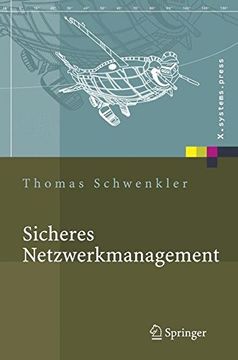 portada Sicheres Netzwerkmanagement: Konzepte, Protokolle, Tools (X.systems.press) (German Edition)