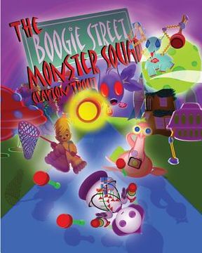 portada The Boogie Street Monster Squad (en Inglés)