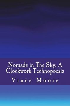 portada Nomads in The Sky: A Clockwork Technopoesis (en Inglés)